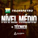 Transpetro Nível Médio Técnico